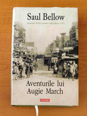 Saul Bellow - Aventurile lui Augie March foto