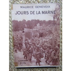 JOURS DE LA MARNE - Maurice Genevoix