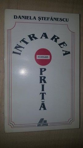 Intrarea oprita- Daniela Stefanescu