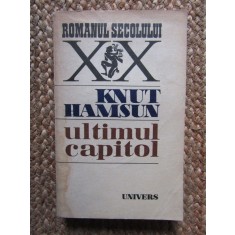 Ultimul capitol - Knut Hamsun