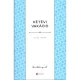 K&eacute;t&eacute;vi vak&aacute;ci&oacute; - Verne Gyula
