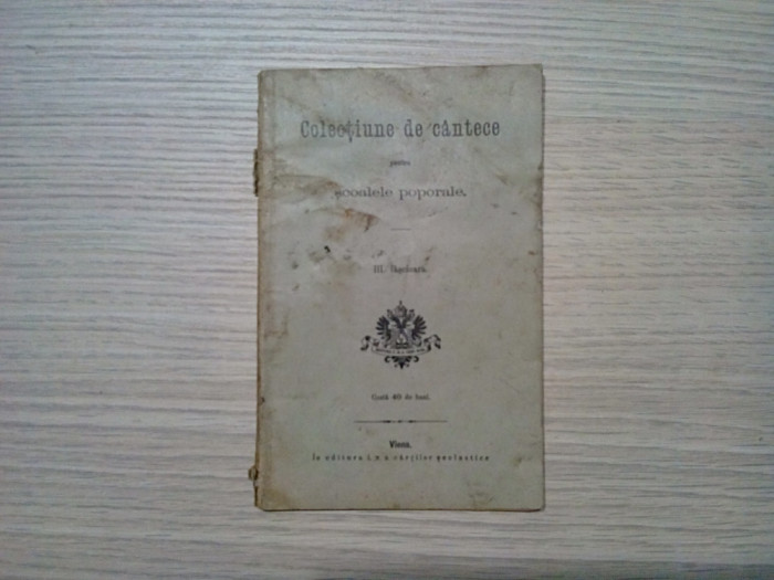 COLECTIUNE DE CANTECE - III FASCIOARA - Isidor Vorobchieviciu - 1896, 75 p.