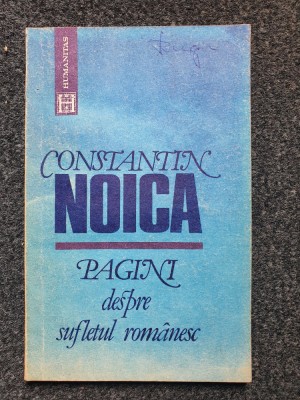 PAGINI DESPRE SUFLETUL ROMANESC - Noica foto
