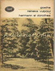 Reineke Vulpoiul. Hermann Si Dorothea - Goethe foto