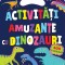 Activitati amuzante cu dinozauri