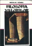 Filosofia valorilor Nicolae Rambu Editura Didactica Pedagogica 1997 Eseistica Filosofie Carti