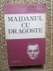 MAIDANUL CU DRAGOSTE-GEORGE MIHAIL ZAMFIRESCU