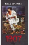 1907 - Gica Manole