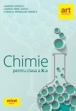 Chimie pentru clasa a X-a. Culegere de exerciții, probleme, teste, probleme practice - Paperback brosat - Luminiţa Vlădescu, Luminiţa Irinel Doicin, C