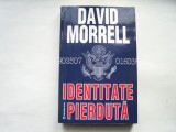 Identitate pierduta - David Morrell