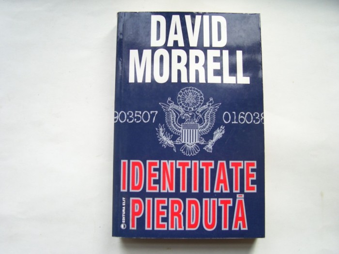 Identitate pierduta - David Morrell