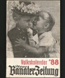 NEUE BANATER ZEITUNG - NOUL ZIAR DE BANAT - VOLKSKALENDER &#039;88 - CALENDAR POPULAR 1988