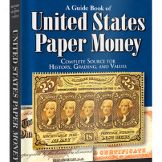 A Guide Book of United States Paper Money