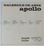 GALERIILE DE ARTA APOLLO , VASILE BRATULESCU , PICTURA ... GHEORGHE VARTIC , SCULPTURA , 1970
