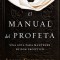 El Manual del Profeta / The Prophet&#039;s Manual: Una Gu