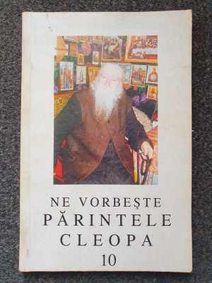 NE VORBESTE PARINTELE CLEOPA 10 foto