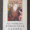 NE VORBESTE PARINTELE CLEOPA 10