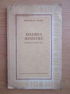 Branislav Nusici - Doamna ministru (1954) foto