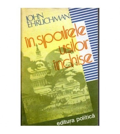 John Ehrlichman - In spatele usilor inchise - 101979