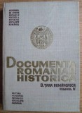 Documenta Romaniae Historica, vol. 4 B. Tara Romaneasca Damaschin Mioc (coord.)