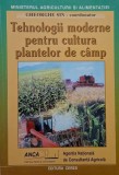 Tehnologii Moderne Cultura Plantelor de Camp - Gheorghe Sin - Carte Agricola