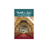 Walk in Love: Episcopal Beliefs and Practices