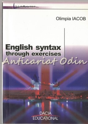 English Syntax Through Exercises - Olimpia Iacob foto