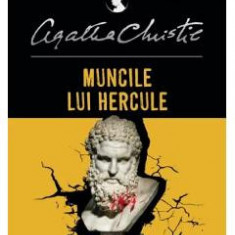 Muncile lui Hercule - Agatha Christie