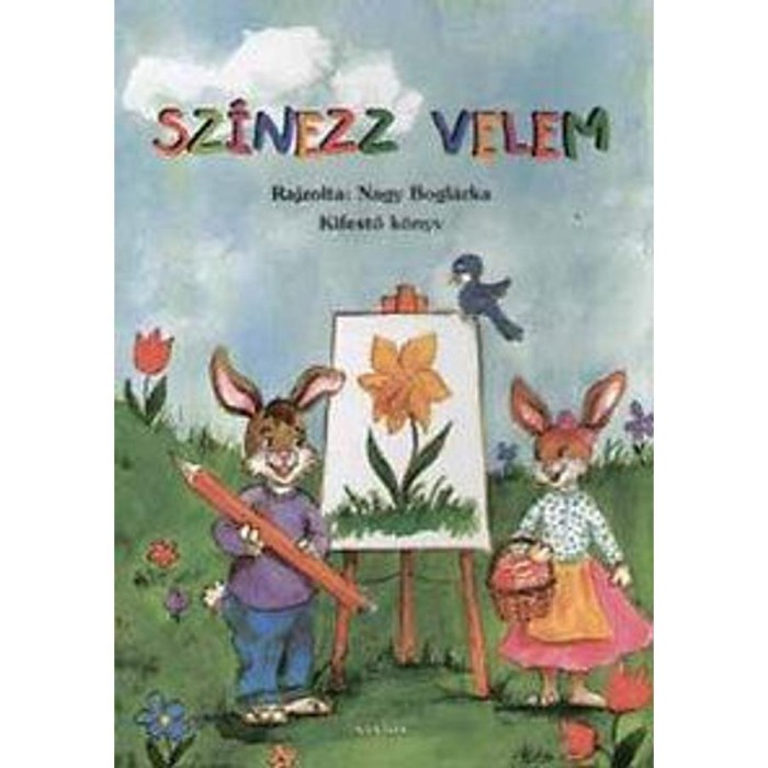 Sz&iacute;nezz velem - Kifestő k&ouml;nyv