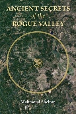 Ancient Secrets of the Rogue Valley foto
