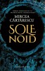 Solenoid - Mircea Cărtărescu - Nominalizat International Booker Prize 2025 - Dublin Literary Award 2024 - Los Angeles Times Book Prize 2023