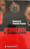 Domnul X.Spionii rusi de la Stalin la Putin Patrick Pesnot, 2008, Litera