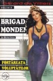 Michel Brice - Fortăreața voluptăților ( BRIGADA MONDENĂ # 14 )
