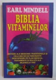 BIBLIA VITAMINELOR de EARL MINDELL 1991