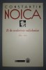 Constantin Noica - 21 Conferinte Radiofonice (1936-1943) - Filosofie, Humanitas, 2000