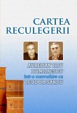Cartea reculegerii - Paperback brosat - Teodor Sandu - Carte beletristica - Eikon