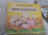 Carte de Motanică. Gheorghe Tomozei. Ed. Ion Creangă, 1985