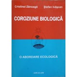 COROZIUNE BIOLOGICA. O ABORDARE ECOLOGICA-CRISTINEL ZANOAGA, STEFAN IVASCAN-242104