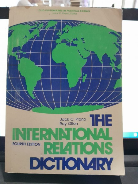 The international relations dictionary - Jack C. Plano