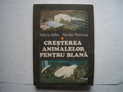 Cresterea animalelor pentru blana - Valeriu Sarbu, Nicolae Pastirnac foto