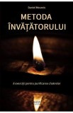 Metoda Invatatorului - Daniel Meurois