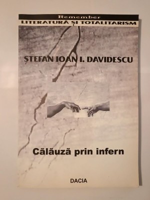 Ștefan Ioan I. Davidescu - Călăuză prin infern (2002) foto