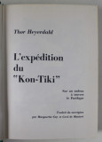 L &#039;EXPEDITION DE &#039; KON - TIKI &#039; par THOR HEYERDAHL , SUR UN RADEAU A TRAVERS LE PACIFIQUE , illustrations de MAURICE RAFFRAY , 1951