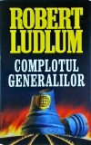 Robert Ludlum - Complotul generalilor