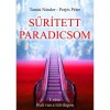 Sűr&iacute;tett paradicsom - I. r&eacute;sz - Buli van a t&uacute;lvil&aacute;gon - Perj&eacute;s P&eacute;ter