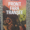 Paul Stefanescu - Front fara transee