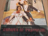 Teatru pe vinil - Chirita in provincie