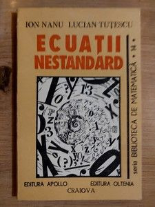 Ecuatii nestandard- Ion Nanu, Lucian Tutescu
