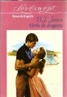 Vorbe de dragoste - B. J. James