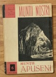 Muntii Apuseni. Colectia Muntii Nostri. ONT Carpati, Nr. 6 + 2 harti
